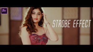How To Create & Use Strobe Effect