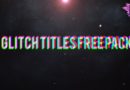 Glitch Titles Free Pack For Premiere Pro